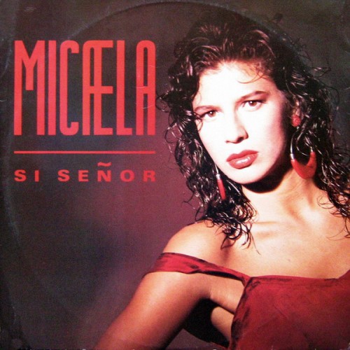 Si Senor - Micaela